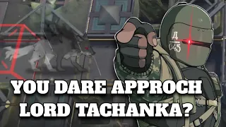 Never UNDERESTIMATE Lord Tachanka!