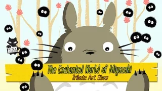 The Enchanted World Of Miyazaki