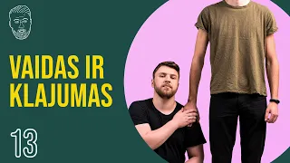 VAIDAS IR KLAJUMAS 13: (Kaip atrodys mūsų adventas?)