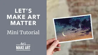 Let's Make Art Matter: Sacred Dusk | Gouache Mini Art Tutorial by Sarah Cray of Let's Make Art