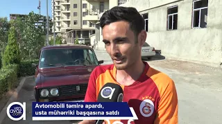 Avtomobili təmirə apardı, usta mühərriki satdı