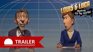 LOUIS & LUCA - MISSION TO THE MOON - Trailer