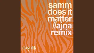 Does It Matter (Ajna (BE) Remix)