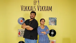 EP 9 : YouTube Journey, Stand Up Events to Sold Out Shows | Vikkals Vikram x Fries With Potate