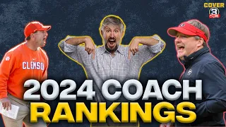 2024 Coach Rankings: Toughest Calls, Biggest Debates On The Ballot | COVER 3
