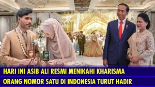 HARI INI❗Asib Ali Resmi Menikah Ta'aruf Dengan Kharisma, Orang Nomor Satu Di Indonesia Turut Hadir