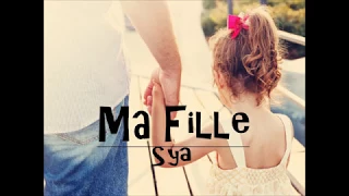 " MA FILLE "                                                sya