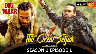 The Great Seljuk In Urdu /Hindi | Season 1 Episode 1  | Nizam e alam | Review