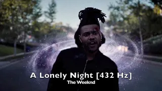 The Weeknd - A Lonely Night [432 Hz]