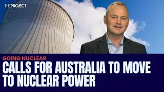 Calls Grow For Australia To Move To Nuclear Power