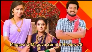 maguva O Maguva Serial reviews  78