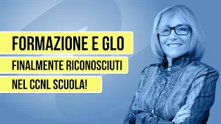 Formazione e GLO: finalmente riconosciuti nel CCNL scuola!