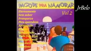 Pagode Pra Namorar 2 Cd Completo   JrBelo