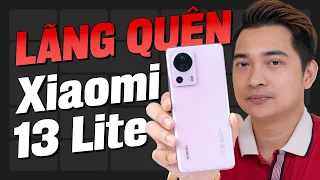 Không ai nhớ đến chiếc điện thoại rất ngon này - Xiaomi 13 Lite !