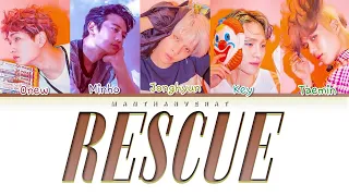 SHINee 'Rescue' Lyrics (Color Coded Han/Rom/Eng/가사)