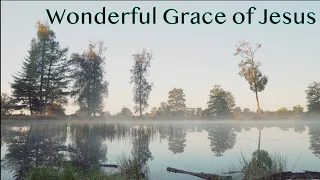 Wonderful Grace Of Jesus - Jonathan Violin Hymns