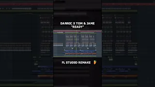 Dannic X Tom & Jame - Ready (FL Studio Remake) + FREE FLP #Shorts