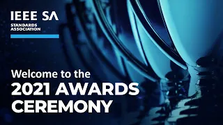 2021 IEEE SA Awards Welcoming Remarks