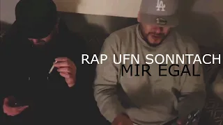 RESTVERKATERT & PUTO GRANDE - MIR EGAL (RAP UFN SONNTACH)