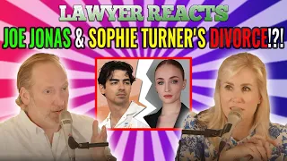 Joe Jonas and Sophie Turner Get Divorce | Divorce Lawyer Reacts