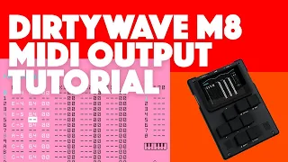 Using the Dirtywave M8 as a MIDI Sequencer - Tutorial #5