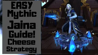 How to Easily Kill Mythic Jaina Cheese Strategy Easy Mount!