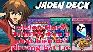 Yugi H5: Vision Hero TriniTY said 1 mình anh chấp hết