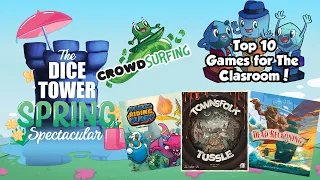 Spring Spectacular 2022 Crowdsurfing, Top 10 Games for the Classroom, Game & Talk, and More