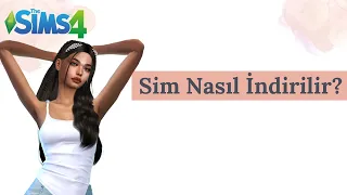 Oyuna Sim Yükleme | The Sims 4