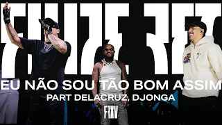 Filipe Ret, Delacruz, Djonga - Eu Não Sou Tão Bom Assim (Ao Vivo)