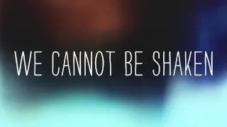 The Bride + The King - We Cannot Be Shaken