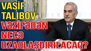 Vasif Talıbov vəzifədən necə uzaqlaşdırılacaq? Hüquqşünas mümkün ssenariləri göstərir -Media Turk TV