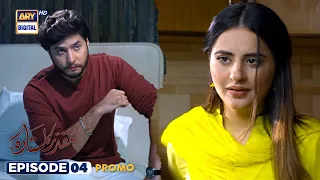 Muqaddar Ka Sitara Episode 4 | Promo | Arez Ahmed | Fatima Effendi | ARY Digital