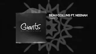 Beau Collins feat. Neenah - Giants [Official MV]