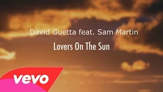 David Guetta feat. Sam Martin – Lovers on the Sun (Karaoke/Instrumental) LYRICS