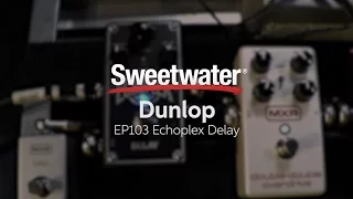 Dunlop EP103 Echoplex Delay Pedal Demo