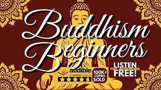 Buddhism For Beginners 2023 Full Audiobook (Buddhist - Buddha Books Free)
