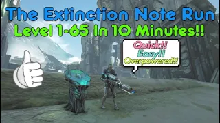 How To Do The Extinction Note Run In Ark!! Level 1-65 in 10 Minutes