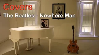 The Beatles ‘Nowhere Man’ - Cover by Peter Hickman