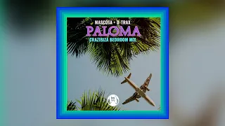 Mascota & D-Trax - Paloma (Crazibiza Bedroom Remix)