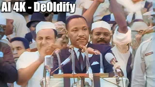 4K DeOldify | Dr. Martin Luther King Jr. I have a Dream Speech - COLOR