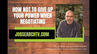 Stupid Salary Negotiation Mistakes: How NOT to Give Up Your Power When Negotiating | JobSearchTV.com