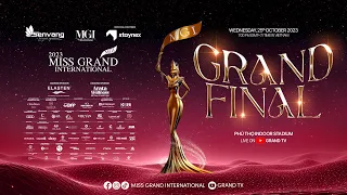 Miss Grand International 2023 “𝗚𝗿𝗮𝗻𝗱 𝗙𝗶𝗻𝗮𝗹”