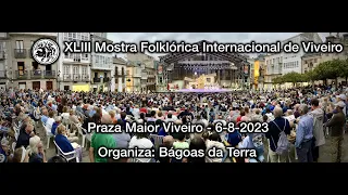 XLIII Mostra Folkórica Internacional Viveiro 2023