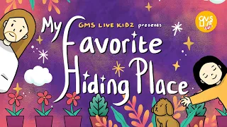 GMS Live Kidz - My Favorite Hiding Place (Official Lyric Video)