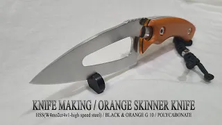 KNIFE MAKING / ORANGE POP SKINNER KNIFE 수제칼 만들기 #100