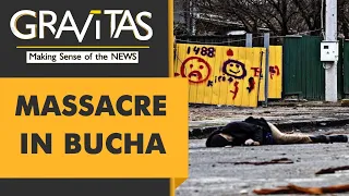 Gravitas: Ukraine accuses Russia of genocide in Bucha