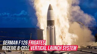 German Frigates F126 Will Receive 8-cell MK 41 Vertical Launch System Block 2