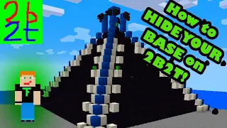 2B2T Base Hunters Guide to HIDING your BASE  How to HIDE YOUR BASE and DUPE STASH on 2B2T