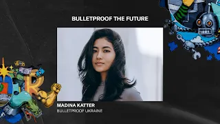 UNDER 30 Summit 2022: Madina Katter, Bulletproof Ukraine